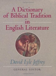 Cover of: A Dictionary of biblical tradition in English literature