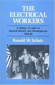 Cover of: ELECTRICAL WORKERS by Ronald W. Schatz
