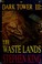 Cover of: The Waste Lands