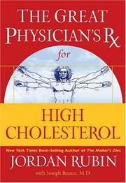 Cover of: The Great Physician's Rx for High Cholesterol (Great Physican's RX) by Jordan Rubin, Joseph Brasco