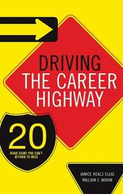 Cover of: Driving the Career Highway by Janice Reals Ellig, William J. Morin