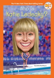 Cover of: Who Is Katie Ledecky? by Buckley,  James, Jr., Who HQ, Laurie A. Conley