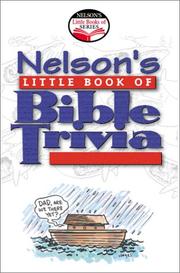 Cover of: Nelson's little book of Bible trivia.