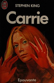 Cover of: Carrie by Stephen King ; traduit de l'américain par Henri Robillot