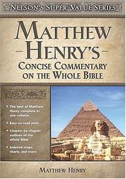 Cover of: Nelson's Super Value Series: Matthew Henry's Concise Commentary on the Whole Bible
