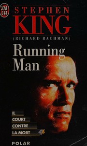 Cover of: Running Man by Stephen King (Richard Bachman) ; traduit de l'anglais par Frank Straschitz