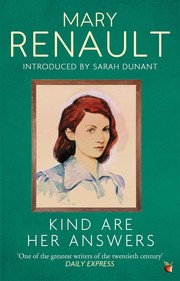 Cover of: Kind Are Her Answers by Mary Renault