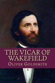 Cover of: The Vicar of Wakefield: A Tale by 