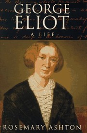 Cover of: George Eliot by Rosemary Ashton