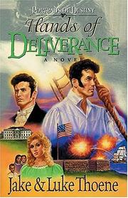 Cover of: Hands of Deliverance by Jake Thoene, Luke Thoene