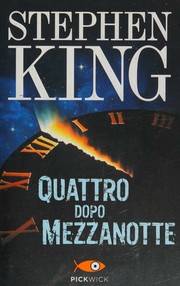 Cover of: Quattro dopo mezzanotte by Stephen King