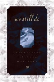 Cover of: We still do: celebrating love for a lifetime