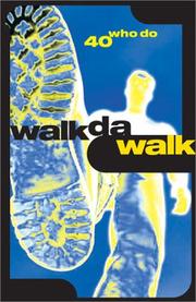 Cover of: Walkdawalk: 40 who do.