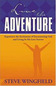 Cover of: Live the adventure by Steve Wingfield