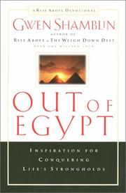 Cover of: Out of Egypt: inspiration for conquering life's strongholds