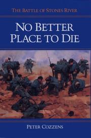 Cover of: No Better Place to Die by Peter Cozzens