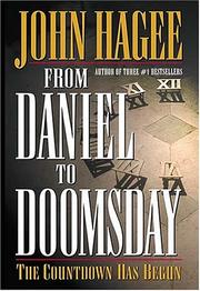 Cover of: From Daniel to doomsday by John Hagee