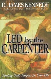 Cover of: Led by a Carpenter by D. James Kennedy