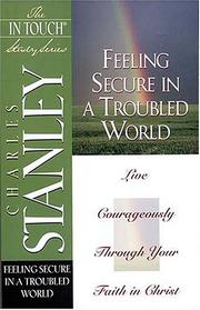 Cover of: Feeling Secure in a Troubled World (The In Touch Study Series)