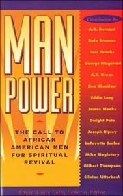 Cover of: Man power: the new revival in Ameri ca ; the call to African American men for spiritual revival