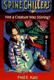 Cover of: Not a creature was stirring? by Katz, Fred E.