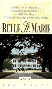 Cover of: Belle St. Marie by Kay Moser
