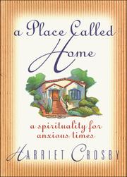 Cover of: A place called home by Harriet Crosby