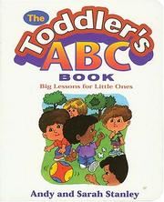 Cover of: The toddler's ABC book: big lessons for little ones