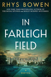 Cover of: In Farleigh Field by Rhys Bowen, Rhys Bowen