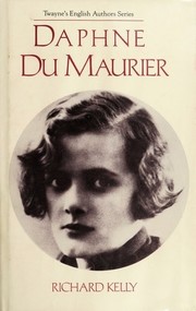 DAPHNE  DU  MAURIER by Richard Kelly