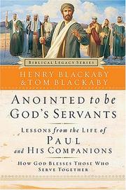 Cover of: Anointed to Be God's Servants by Henry T. Blackaby, Tom Blackaby