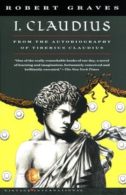 Cover of: I, Claudius: from the autobiography of Tiberius Claudius, born B.C. X, murdered and deified A.D. LIV