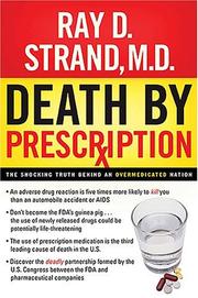 Cover of: Death By Prescription by Ray D. Strand, Ray D. Strand