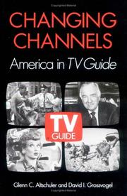 Cover of: Changing channels: America in TV guide