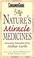 Cover of: Nature's Miracle Medicines