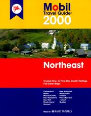 Cover of: Mobil Travel Guide 2000 Northeast: Connecticut, Maine,Massachusetts, New Hampshire, New York, Rhode Island, Vermont, New Brunswick, Nova Scotia, Ontario, ... Guide New England (Ct, Me, Ma, Nh, Ri, Vt))