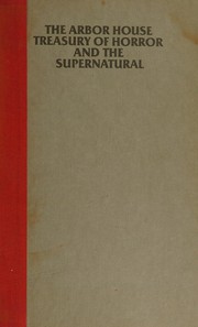 Cover of: The Arbor House Treasury of Horror and the Supernatural by 