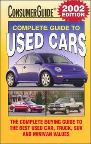Cover of: Complete Guide to Used Cars 2002 (Consumer Guide Complete Guide to Used Cars) by Consumer Guide editors