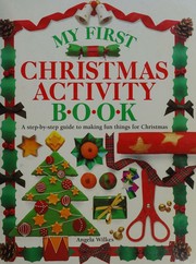 Cover of: My first Christmas activity book by Angela Wilkes