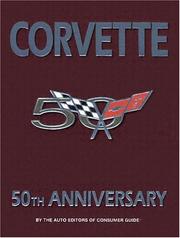 Cover of: Corvette 50th Anniversary by Consumer Guide