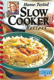 Cover of: Home-Tested Slow Cooker Recipes by 