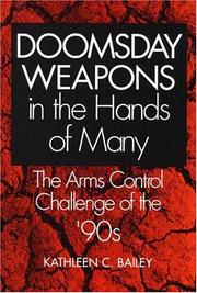 Cover of: Doomsday weapons in the hands of many by Kathleen C. Bailey