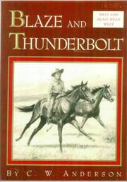 Cover of: Blaze and Thunderbolt by C. W. Anderson