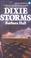 Cover of: Dixie Storms