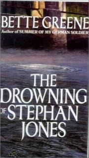 Cover of: The Drowning of Stephan Jones by Bette Greene