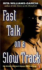 Cover of: Fast Talk on a Slow Track by Rita Williams-Garcia, Rita Williams-Garcia