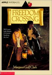 Cover of: Freedom Crossing by Margaret Goff Clark