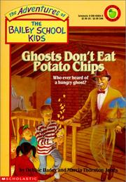 Cover of: Ghosts Don't Eat Potato Chips by Debbie Dadey