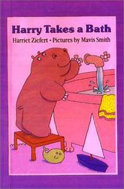 Harry Takes a Bath by Harriet Ziefert