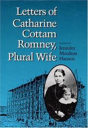 Cover of: Letters of Catharine Cottam Romney, plural wife by Catharine Cottam Romney